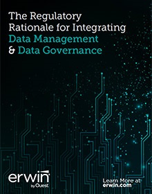 The Regulatory Rationale for Integrating Data Management & Data Governance