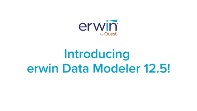 Introducing erwin Data Modeler 12.5!